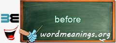 WordMeaning blackboard for before